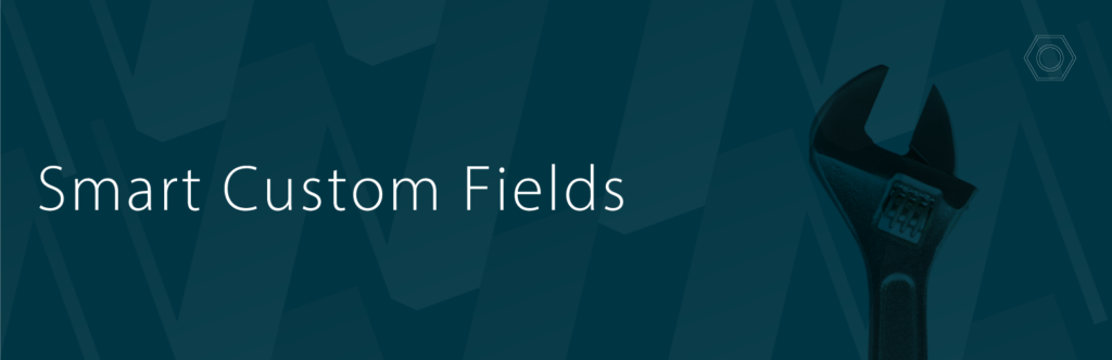 Smart Custom Fields