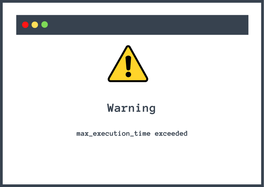 What Is the max_execution_time Error?