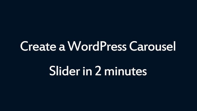 Creating a image Carousel in WordPress
