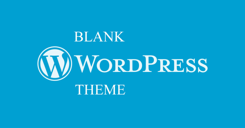 blank wordpress theme